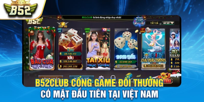 B52CLUB cổng game bài uy tín, hợp pháp tại việt nam